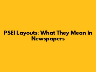 PSEI Layouts: What They Mean In Newspapers
